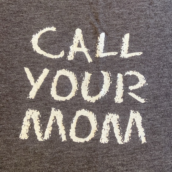 Call Your Mom T-shirt - Picture 2 of 2